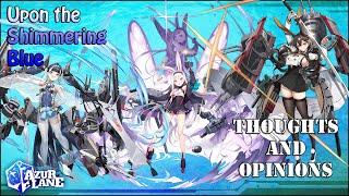 Azur Lane-Upon The Shimmering Blue Event Overview/Is It Worth Farming ?
