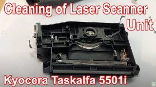 Kyocera Taskalfa 3501i 4501i 5501i | Cleaning of Laser Scanner Unit | Light Printing & Copying