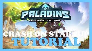 Paladins – How to Fix Crash on Startup – Complete Tutorial