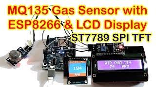 MQ-135 Air Quality Gas Sensor with ESP8266 Wemos D1,1602 LCD I2C & ST7789 SPI TFT Display | Som Tips