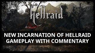 New Incarnation of Hellraid – Gameplay with commentary