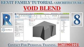 #8 | Void Blend | Autodesk Revit Architecture Family Full Tutorials | Hindi |