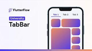 TabBar | FlutterFlow University