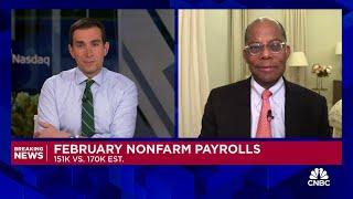 Roger Ferguson on February jobs report: A 'so far, so good' relief kind of number