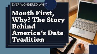 The American Date Format: Unraveling the Month-Day-Year Convention