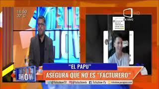 "El papu" asegura que no es "facturero"