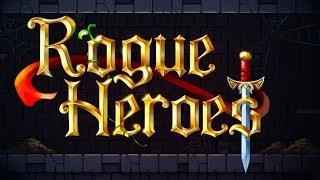 Rogue Heroes - Злобные герои на Android ( Review)