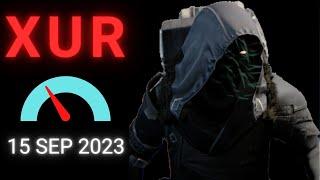 Where is XUR Today Destiny 1 D1 XUR Location and Official Inventory and Loot 15 Sep 2023, 9/15/2023