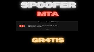 Novo Spoofer FREE MTA:SA 1.6  Removendo todos banimentos.