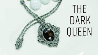 Macrame necklace tutorial - The Dark queen - Hướng dẫn thắt dây chuyền nữ hoàng bóng đêm