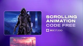 Mastering Eye-catching Scrolling Animations In Wix Studio