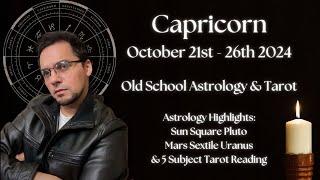 Capricorn Weekly October 21st - 26th 2024 Old School Astrology & Tarot