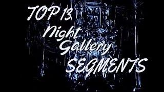 My Top 13 Favorite Night Gallery Segments