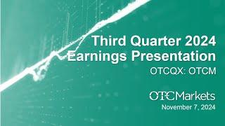 OTC Markets Group (OTCQX: OTCM) Reports Third Quarter 2024 Financial Results