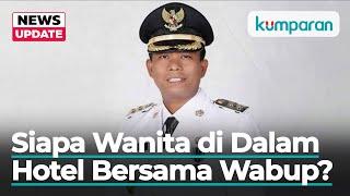 Wakil Bupati Rokan Hilir Digerebek di Kamar Hotel Bersama Wanita yang Bukan Istrinya