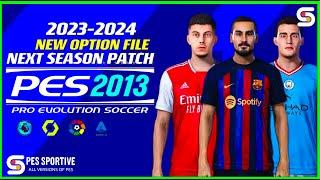 PES 2013 NEW OPTION FILE 2024 NEXT SEASON PATCH 2023-06-27  PC