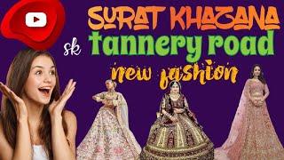 Surat khazana Tannery road  Banglore