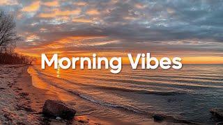 Morning Energy 2024 | Happy Music to Start Your Day - Relaxing Chillout House Music | Good Vibes #20