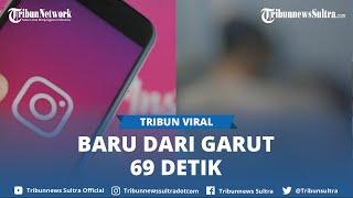 Sosok Wanita Pemeran Video 69 Detik Garut Viral di Instagram Berisi 4 Adegan di Kamar Tidur