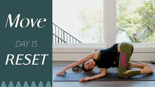 Day 15 - Reset  |  MOVE - A 30 Day Yoga Journey