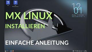 MX Linux - Die beliebteste Linux Distribution im Jahr 2023 - Installationsanleitung in Deutsch