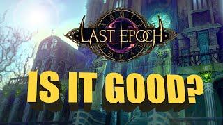 Last Epoch Review - Is It Worth Playing? (Early Access version)