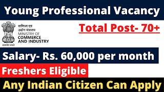 Young Professional Post in Ministry | Salary 60000+ | Freshers Eligible