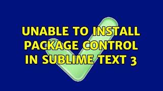 Unable to install Package control in sublime text 3