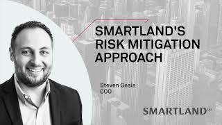 SMARTLAND'S RISK MITIGATION APPROACH