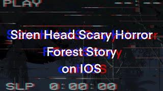 Siren Head Scary Horror Forest Story | Nightime Honker!