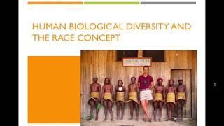 Human Biological Diversity and The Race Concept