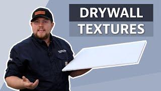 What are the types of Drywall Textures?