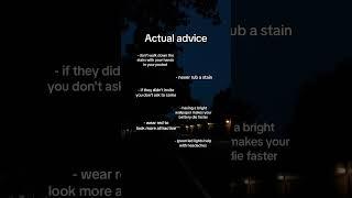 Actual advice