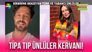 Birbirine benzeyen Türk ve Yabancı ünlüler şaşırttı!