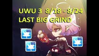 UWU 3 - LAST BIG GRIND + TIPS