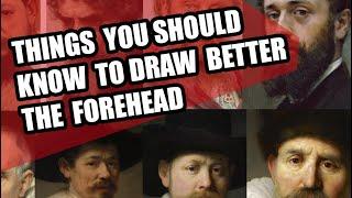 Things you should know to draw better the forehead.