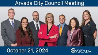 Arvada City Council Meeting   October 21, 2024