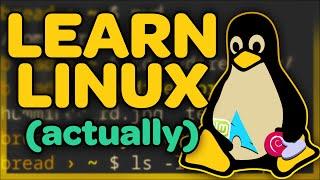 How to (actually) learn Linux