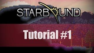 Учимся играть в Starbound [Туториал #1] - Начало игры.