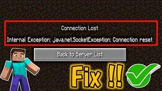 Fix Minecraft Connection Lost - Internal Exception : java.net SocketException: Connection reset