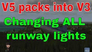 P3DV3 | Changing Runway lights and adding my V5 packs