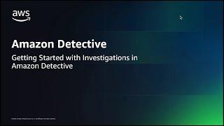 Getting started with investigations in Amazon Detective | Amazon Web Services