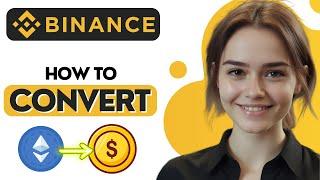 How to Convert ETH to USD in Binance App