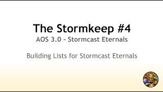 The Stormkeep #4 - Stormcast 3.0 List Building