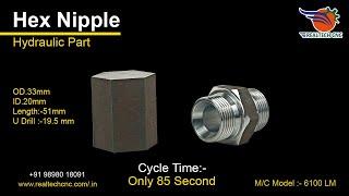 Hydraulic Part, Hex Nipple | RealTech CNC Machine VD-198