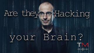 The Elites On Mind Control: Yuval Noah Harari, Says No Free Will! | Truth Matters