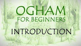 Ogham for beginners ~ Introduction