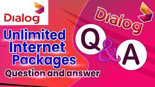 Dialog Home Broadband Unlimited Data Packages Sinhala  Question and Answer