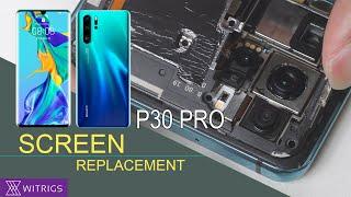 Huawei P30 Pro Screen Replacement