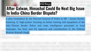 THE EURASIAN TIMES: After Galwan, Himachal Could Be Next Big Issue In India-China Border Dispute?